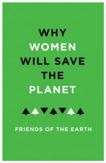 Why Women Will Save the Planet