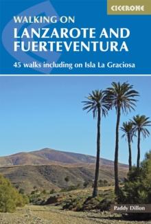 Walking on Lanzarote and Fuerteventura : Including sections of the GR131 long-distance trail