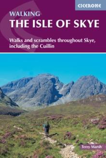 The Isle of Skye : Walks and scrambles throughout Skye, including the Cuillin