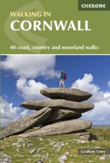 Walking in Cornwall : 40 coast, country and moorland walks