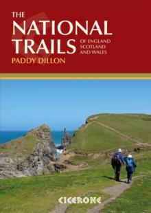 The National Trails : 19 Long-Distance Routes through England, Scotland and Wales