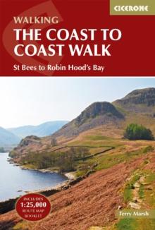 The Coast to Coast Walk : St Bees to Robin Hood's Bay