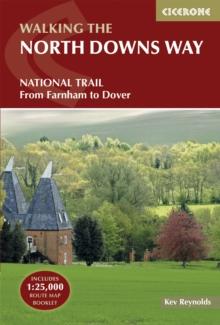 The North Downs Way : National Trail from Farnham to Dover