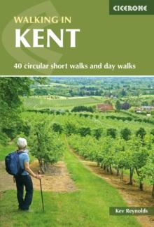 Walking in Kent : 40 circular short walks and day walks