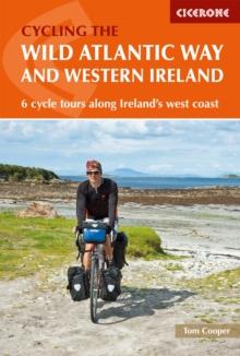 The Wild Atlantic Way and Western Ireland : 6 cycle tours along Ireland's west coast