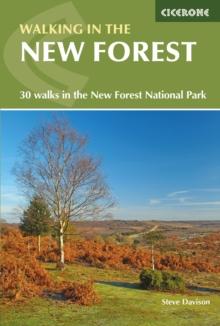 Walking in the New Forest : 30 Walks in the New Forest National Park