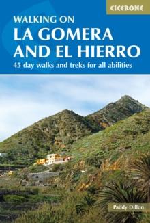 Walking on La Gomera and El Hierro : 45 day walks and treks for all abilities