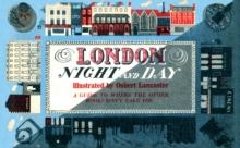 London Night and Day, 1951 : A Guide to Where the Other Books Dont Take You