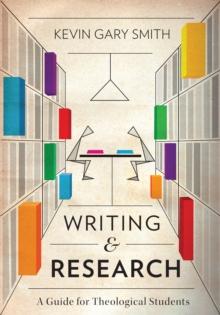 Writing and Research : A Guide for Theological Students