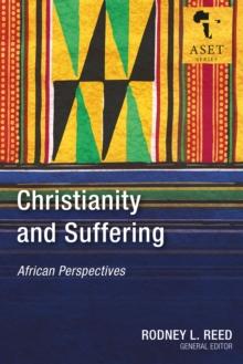 Christianity and Suffering : African Perspectives