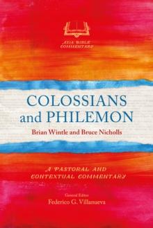 Colossians and Philemon : A Pastoral and Contextual Commentary