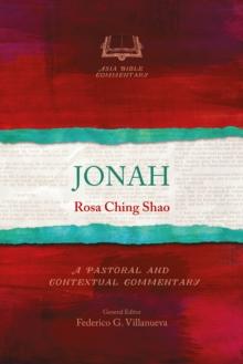 Jonah : A Pastoral and Contextual Commentary