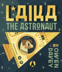 Laika The Astronaut