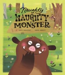 Naughty Naughty Monster