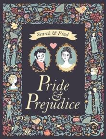 Search and Find Pride & Prejudice : A Jane Austen Search and Find Book