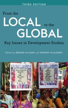 From the Local to the Global : Key Issues in Development Studies