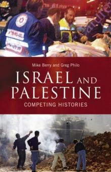 Israel and Palestine : Competing Histories