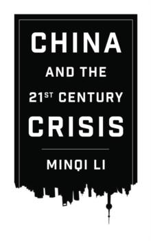 China and the 21st Century Crisis