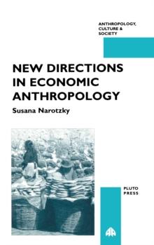 New Directions in Economic Anthropology