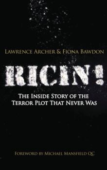 Ricin! : The Inside Story of the Terror Plot That Never Was