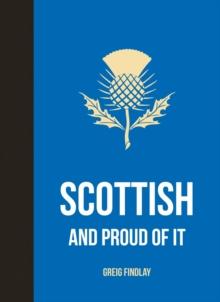 Scottish and Proud of It