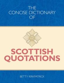 The Concise Dictionary of Scottish Quotations