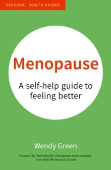 Menopause : A Self-Help Guide to Feeling Better