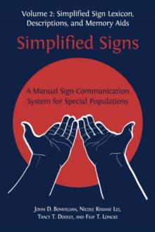 Simplified Signs : A Manual Sign-Communication System for Special Populations, Volume 2