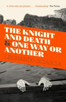 The Knight And Death : And One Way Or Another