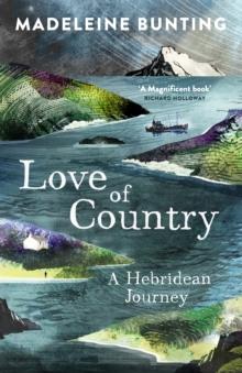 Love of Country : A Hebridean Journey