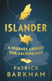 Islander : A Journey Around Our Archipelago