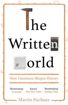 The Written World : How Literature Shaped History