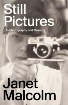 Still Pictures : On Photography and Memory