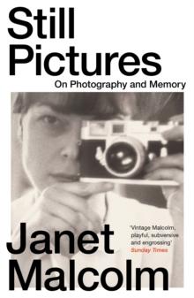 Still Pictures : On Photography and Memory