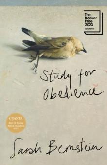 Study for Obedience : Shortlisted for the Booker Prize 2023