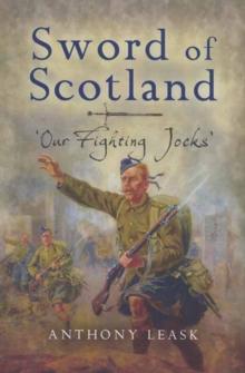 Sword of Scotland : 'Our Fighting Jocks'