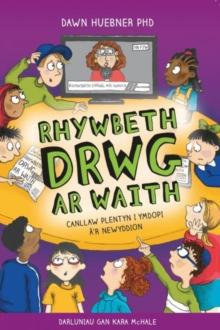 Darllen yn Well: Rhywbeth Drwg ar Waith : Canllaw Plentyn i Ymdopi a'R Newyddion