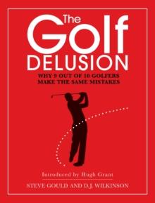 The Golf Delusion