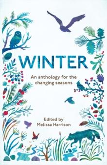 Winter : An Anthology for the Changing Seasons