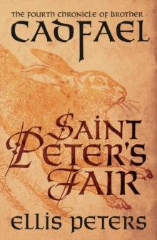 Saint Peter's Fair : A cosy medieval whodunnit featuring classic crime s most unique detective