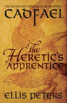 The Heretic's Apprentice : A cosy medieval whodunnit featuring classic crime s most unique detective