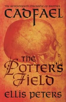 The Potter's Field : A cosy medieval whodunnit featuring classic crime s most unique detective