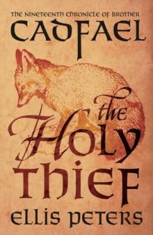 The Holy Thief : A cosy medieval whodunnit featuring classic crime s most unique detective