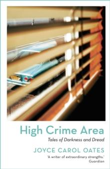 High Crime Area : Tales of Darkness and Dread