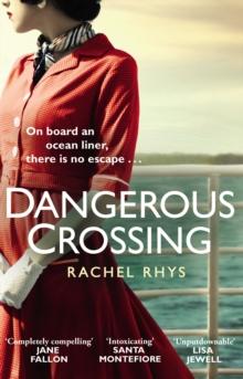 Dangerous Crossing : Escape on a cruise with this gripping Richard and Judy holiday read