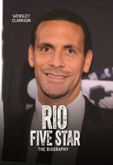 Rio Ferdinand - Five Star - The Biography