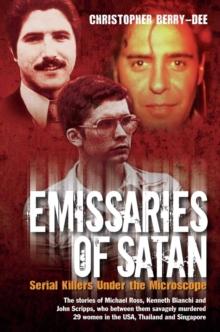 Emissaries of Satan - Serial Killers Under the Microscope