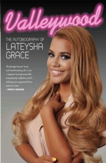 Valleywood - The Autobiography of Lateysha Grace