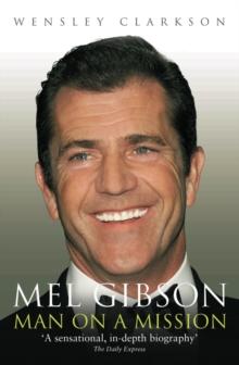 Mel Gibson - Man on a Mission