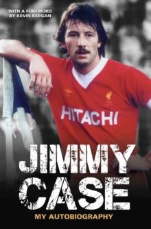 Jimmy Case - My Autobiography